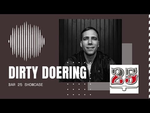 Dirty Doering — Bar25 Showcase @ RTS.FM, 21.10.2010